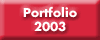 Portfolio 2003